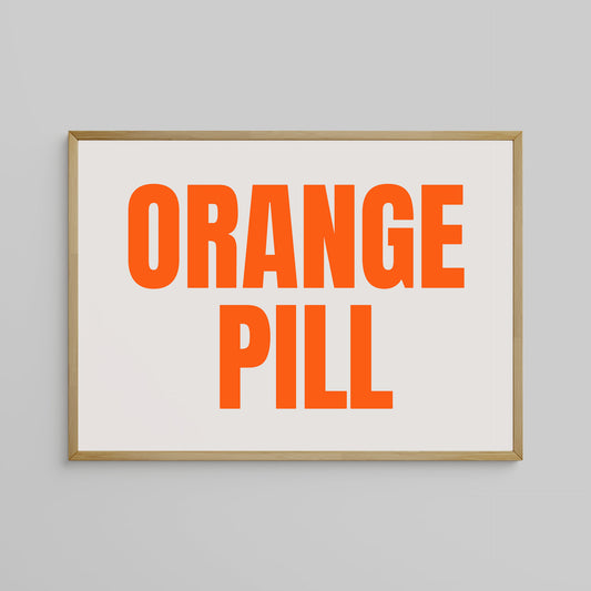 ORANGE PILL (ORANGE), SIEBDRUCK, HANDMADE