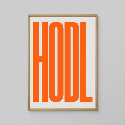 HODL (LIMITED), SIEBDRUCK, HANDMADE